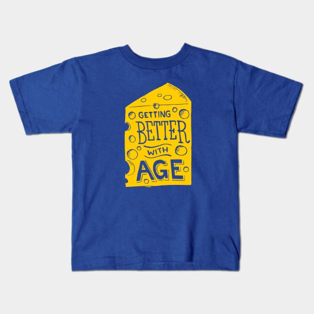 Old Cheese Kids T-Shirt by Woah there Pickle